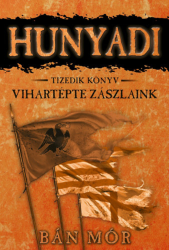 B�n M�r - Vihart�pte z�szlaink