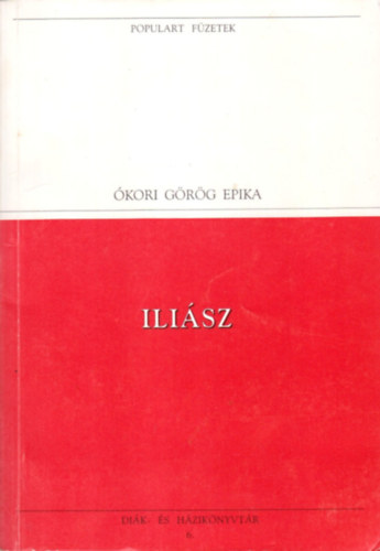 Homrosz - Ilisz (kori grg epika) - Populart fzetek