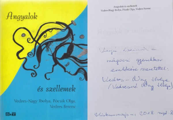 Angyalok �s szellemek (dedik�lt)