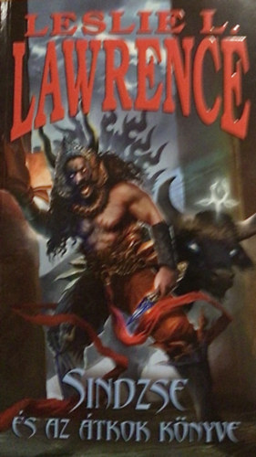 Leslie L. Lawrence - Sindzse �s az �tkok k�nyve
