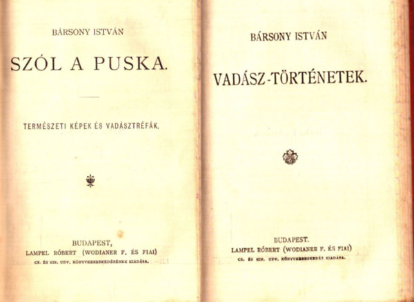 Violka Vera - Barnum millii - Amerikai elbeszlk - Szl a puska - Vadsz-trtnetek (1898)
