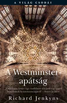 A Westminster-aptsg - a vilg csodi