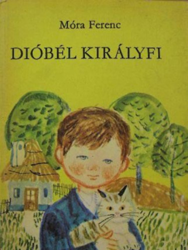 Sulyok Magda  Mra Ferenc (szerk.) - Dibl kirlyfi - Egy reg ember emlkei fiatal gyerekeknek (Reich Kroly rajzaival)