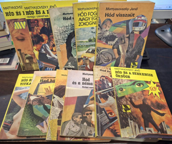 11 db Mattyasovszky Jen� K�NYVMENT� AJ�NLAT: H�d vissza�t, H�d fogs�gban, avagy egy sz�ke h�lgy zokogni kezd, H�d �s a szokny�k titka, H�d �s a picike ember avagy szeretnek t�ncolni a l�nyok, H�d �s fej�n kalap, H�d �s a szerenc