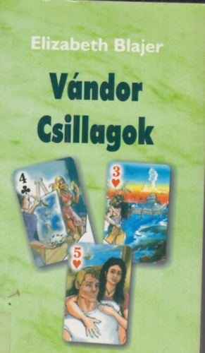 Elizabeth Blajer - V�ndor Csillagok