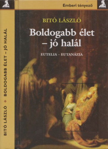 Bit Lszl - Boldogabb let - j hall (Eutelia-Eutanzia)
