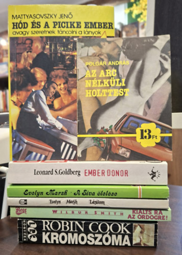 Mattyasovszky Jen�, Leonard S. Goldberg, Evely Marsh, Wilbur Smith, Robin Cook Polg�r Andr�s - 7 db krimi, K�NYVMENT� AJ�NLAT: Az arc n�lk�li holttest, H�d �s a picike ember avagy szeretnek t�ncolni a l�nyok, Ember donor, A Siva �lel�se, L�z�lom, Ki�lts r� az �r�dgre!, Kromosz�ma