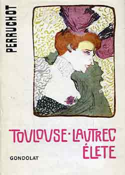 Toulouse-Lautrec �lete
