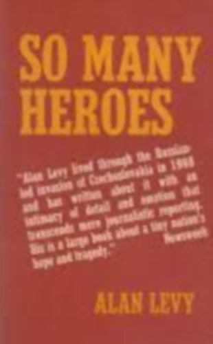 Alan Levy - So many Heroes