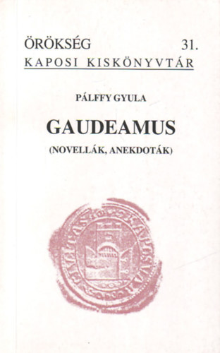 Gaudeamus (Novellk, anekdotk)