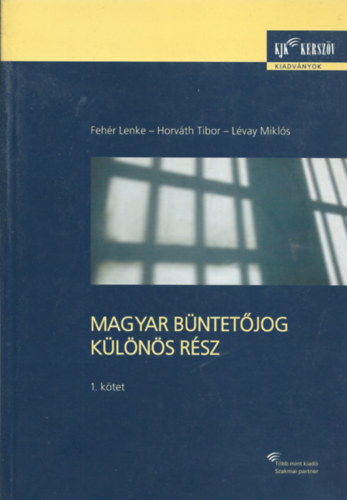 Magyar Bntetjog - Klns rsz I.