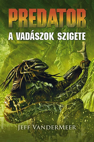 Predator: A vadszok szigete