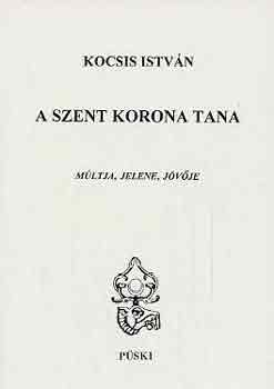 Kocsis Istvn - A Szent Korona tana