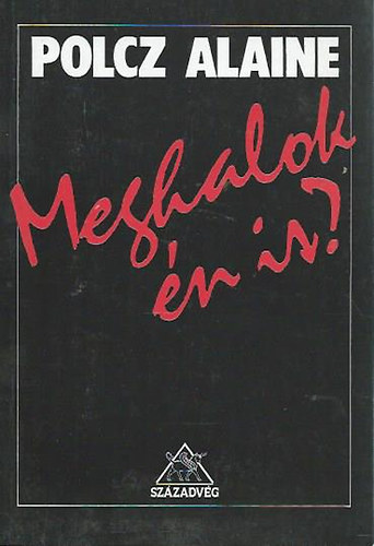 Meghalok n is? - A hall s a gyermek