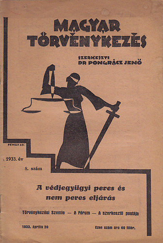 Dr. Pongrcz Jen  (szerk.) - Magyar Trvnykezs 1933. v 8. szm