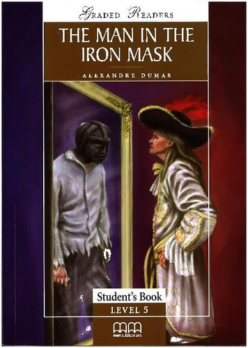 Dumas Alexandre - The Man In The Iron Mask