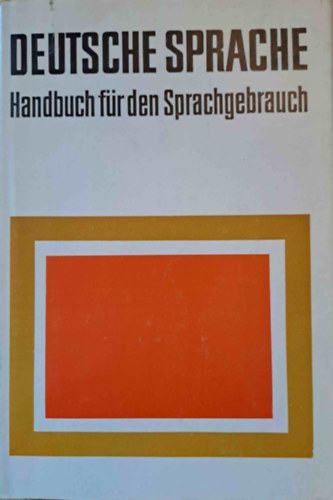 Deutsche Sprache - Handbuch fr den Sprachgebrauch
