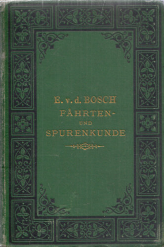 Fahrten- und Spurenkunde (nyomkvets)