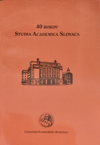 40 rokov Studia Academica Slovaca