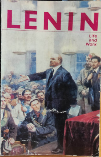 Lenin: Life and Work