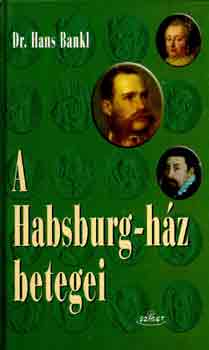 Hans dr. Bankl - A Habsburg-hz betegei