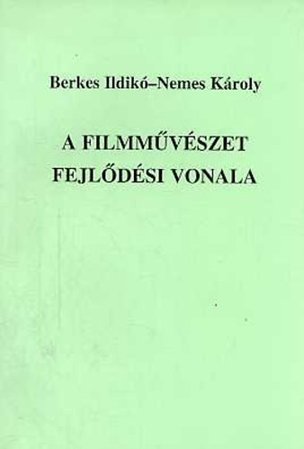 A filmm�v�szet fejl�d�si vonala