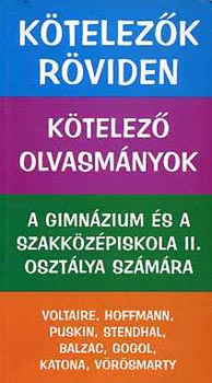 Ktelezk rviden 2. (Voltaire, Hoffmann, Puskin, Stendhal, Balzac...)