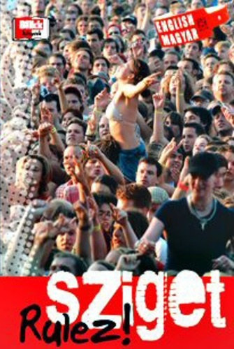 Zimber Szilvia  (szerk.) - Sziget Rulez!
