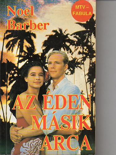 Noel Barber - Az den msik arca