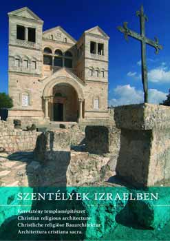 Szentlyek Izraelben - Keresztny templomptszet