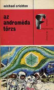 Michael Crichton - Az Andromda trzs
