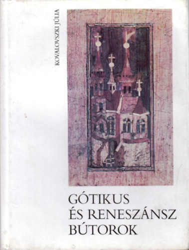 G�tikus �s renesz�nsz b�torok