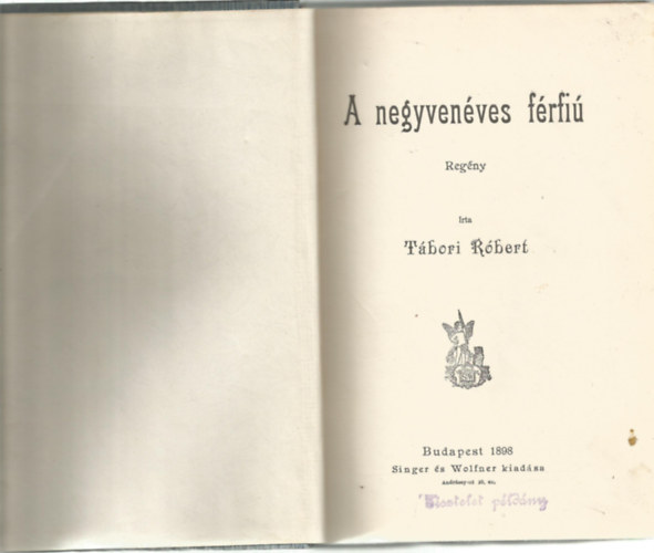 Tbori Rbert - A negyvenves frfi