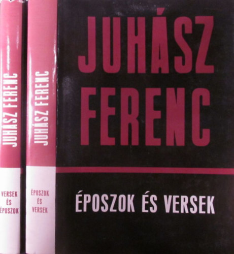 Juh�sz Ferenc - Versek �s �poszok - �poszok �s versek I-II.