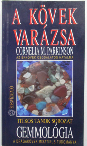 A k�vek var�zsa (Gemmol�gia)