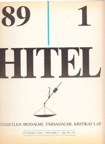 Hitel (Fggetlen irodalmi, trsadalmi, kritikai lap) 1989/1-8. (lapszmonknt)