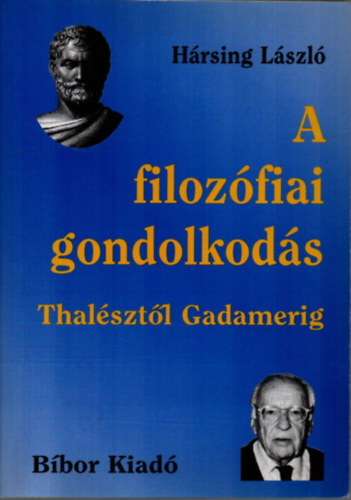 A filozfiai gondolkods Thalsztl Gadamerig