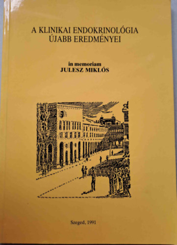 A klinikai endokrinol�gia �jabb eredm�nyei