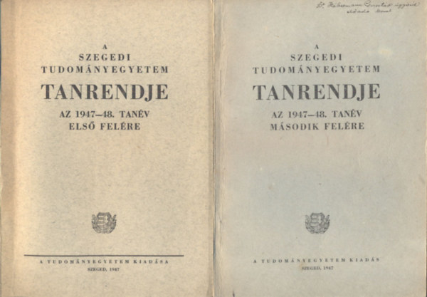 A Szegedi Tudomnyegyetem tanrendje az 1947-48. tanvre I-II.