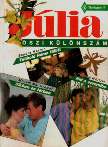 Jlia szi klnszm 1992/4: Telihold Rma fltt, Hd a semmibe, Skban s trben.