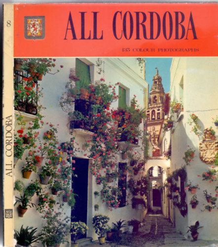 All Cordoba - 135 Colour Photographs (1st edition)