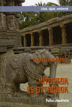 M�toszok �s otthonok