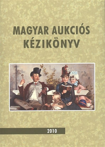 Magyar aukcis kziknyv 2010.