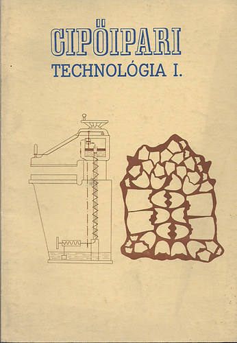 Cip�ipari technol�gia I.