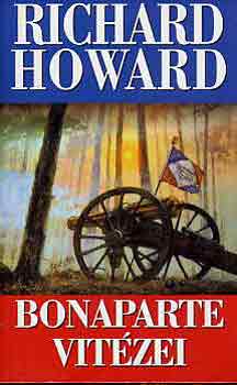Richard Howard - Bonaparte vitzei