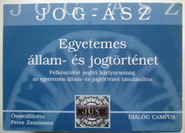 Egyetemes �llam- �s Jogt�rt�net -JOG-�SZ k�rty�k