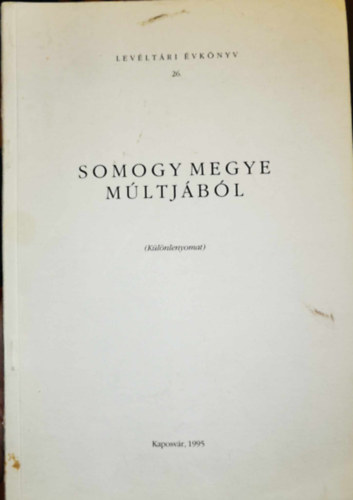 Somogy megye mltjbl - Levltri vknyv 26.