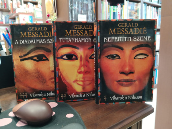 Gerald Messadi - Viharok a Nluson 1-3. (Nefertiti szeme, Tutanhamon arcai, A diadalmas Szth)