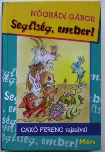 Segtsg, ember!