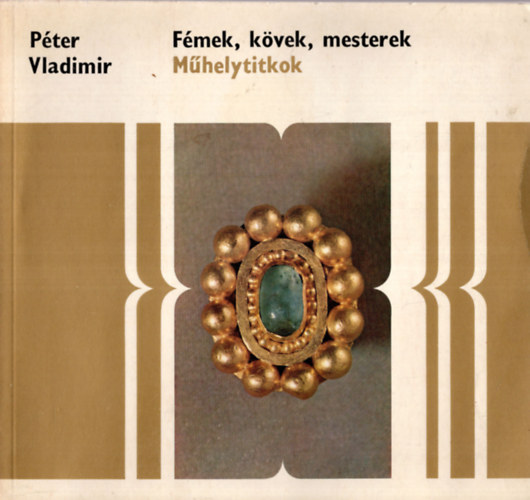 Fmek, kvek, mesterek (Mhelytitkok)